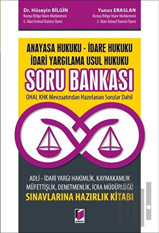 Anayasa Hukuku İdare Hukuku İdari Yargılama Usul Hukuku Soru Bankası |