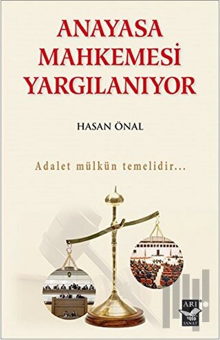 Anayasa Mahkemesi Yargılanıyor | Kitap Ambarı