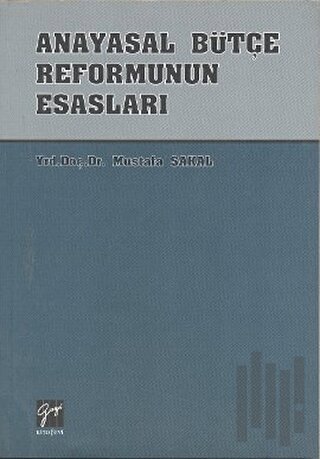 Anayasal Bütçe Reformunun Esasları | Kitap Ambarı