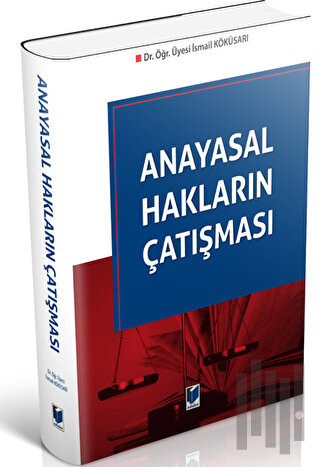 Anayasal Hakların Çatışması | Kitap Ambarı