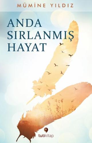 Anda Sırlanmış Hayat | Kitap Ambarı