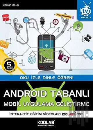 Android Tabanlı Mobil Uygulama Geliştirme | Kitap Ambarı