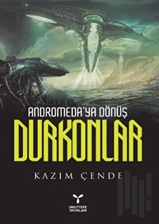 Andromeda’ya Dönüş Durkonlar | Kitap Ambarı