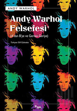 Andy Warhol Felsefesi | Kitap Ambarı