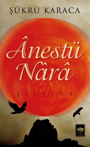 Anestü Nara | Kitap Ambarı