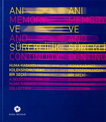 Anı ve Süreklilik - Memory and Continuity | Kitap Ambarı