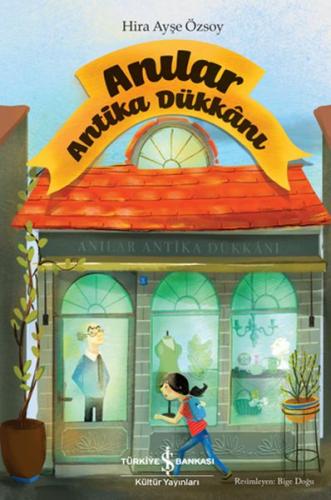 Anılar - Antika Dükkanı | Kitap Ambarı