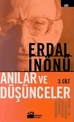 Anılar ve Düşünceler 3. Cilt | Kitap Ambarı