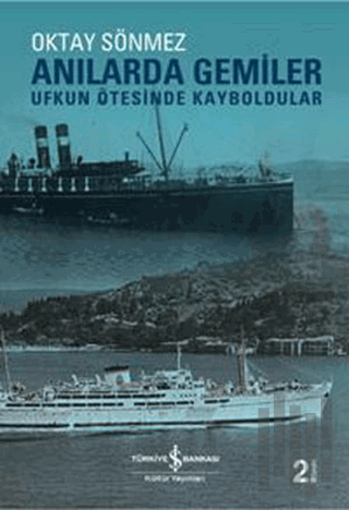 Anılarda Gemiler | Kitap Ambarı