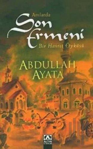 Anılarda Son Ermeni | Kitap Ambarı