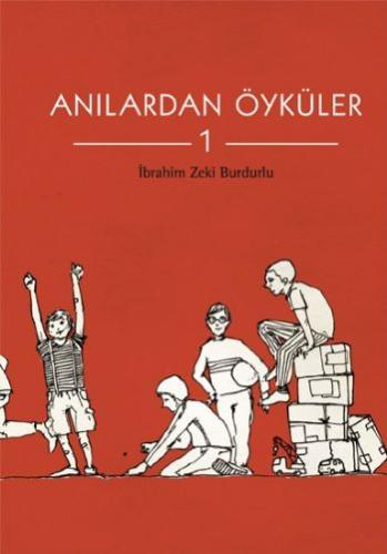 Anılardan Öyküler 1 | Kitap Ambarı