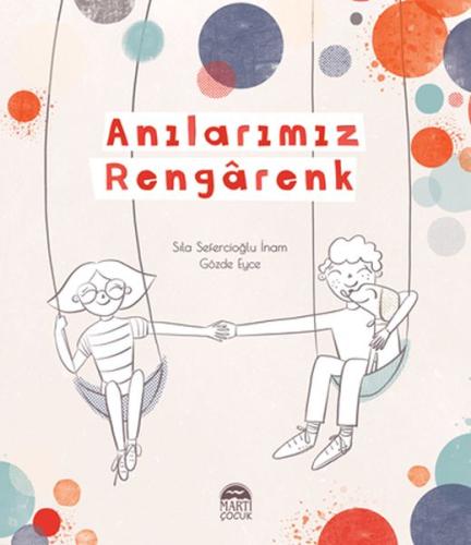 Anılarımız Rengarenk | Kitap Ambarı