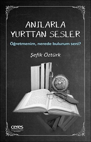 Anılarla Yurttan Sesler | Kitap Ambarı