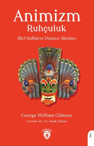 Animizm (Ruhçuluk) İlkel Halkların Düşünce Akımları | Kitap Ambarı