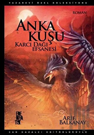 Anka Kuşu Karcı Dağı Efsanesi | Kitap Ambarı