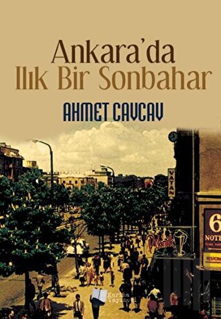 Ankara’da Ilık Bir Sonbahar | Kitap Ambarı