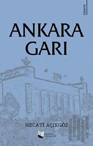 Ankara Garı | Kitap Ambarı