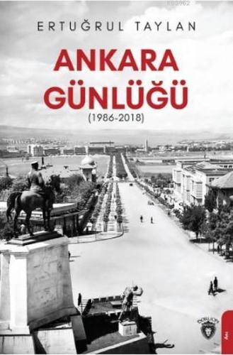 Ankara Günlüğü (1986-2018) | Kitap Ambarı