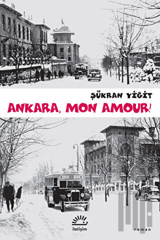 Ankara, Mon Amour! | Kitap Ambarı