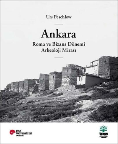 Ankara, Roma ve Bizans Dönemi Arkeoloji Mirası | Kitap Ambarı