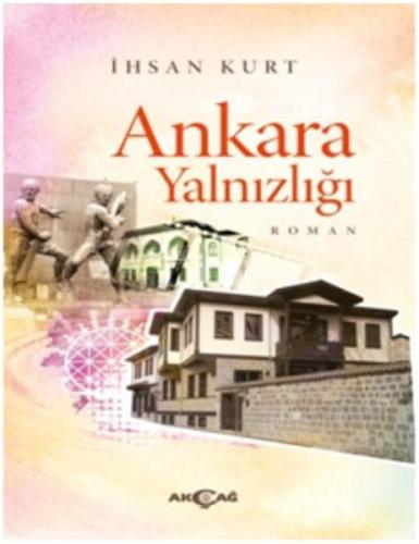 Ankara Yalnızlığı | Kitap Ambarı