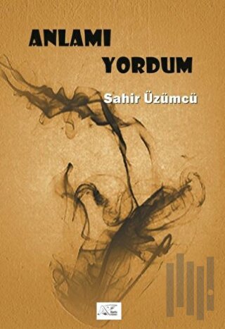 Anlamı Yordum | Kitap Ambarı