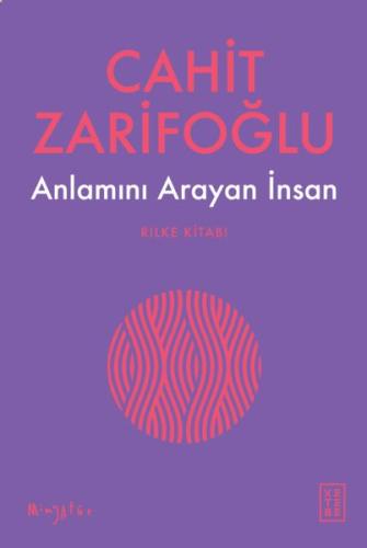 Anlamını Arayan İnsan - Rilke Kitabı | Kitap Ambarı