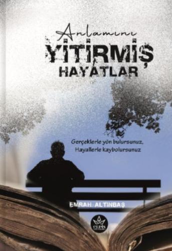 Anlamını Yitirmiş Hayatlar | Kitap Ambarı