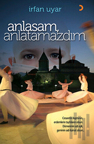 Anlasam, Anlatamazdım | Kitap Ambarı