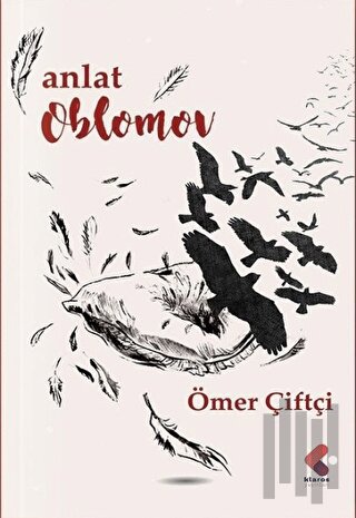 Anlat Oblomov | Kitap Ambarı