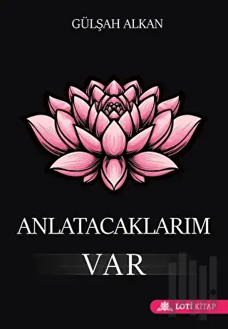 Anlatacaklarım Var | Kitap Ambarı