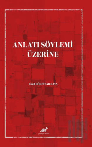 Anlatı Söylemi Üzerine | Kitap Ambarı