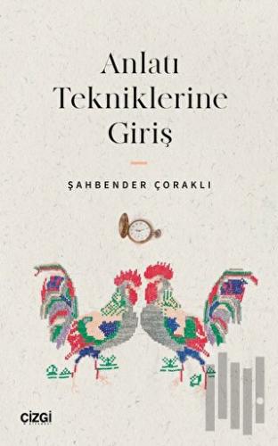 Anlatı Tekniklerine Giriş | Kitap Ambarı