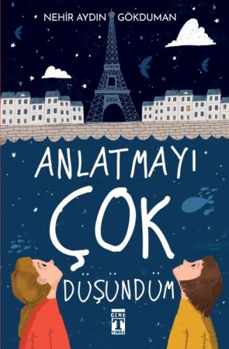 Anlatmayı Çok Düşündüm | Kitap Ambarı