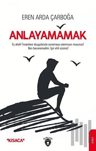 Anlayamamak | Kitap Ambarı