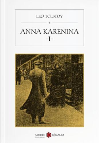 Anna Karenina I | Kitap Ambarı