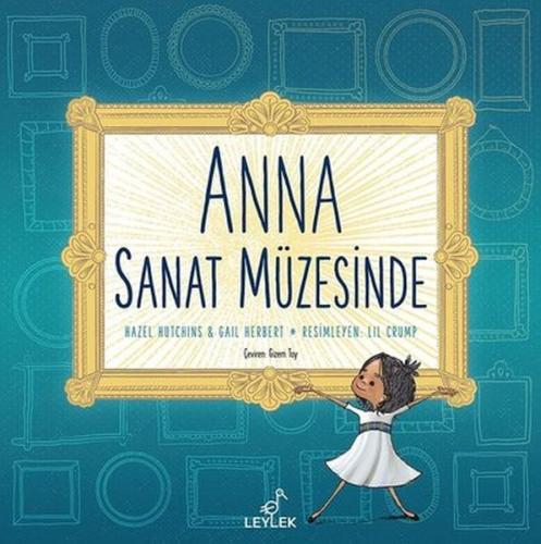 Anna Sanat Müzesinde (Ciltli) | Kitap Ambarı