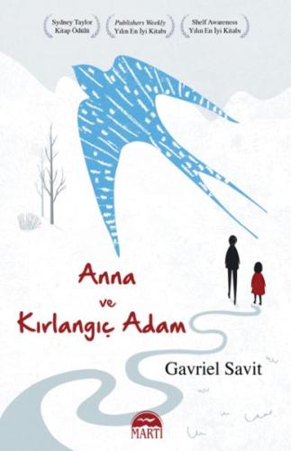 Anna ve Kırlangıç Adam | Kitap Ambarı