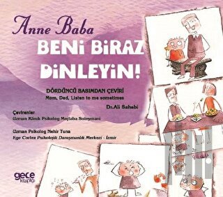 Anne Baba Beni Biraz Dinleyin! | Kitap Ambarı