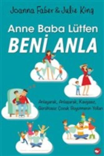 Anne Baba Lütfen Beni Anla | Kitap Ambarı