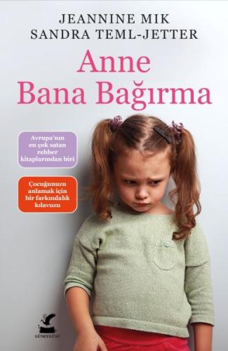 Anne Bana Bağırma | Kitap Ambarı