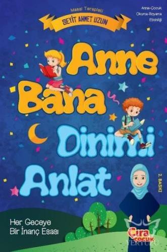 Anne Bana Dinimi Anlat | Kitap Ambarı