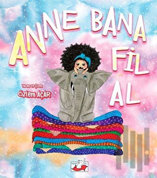 Anne Bana Fil Al | Kitap Ambarı