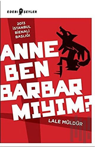 Anne Ben Barbar Mıyım? | Kitap Ambarı