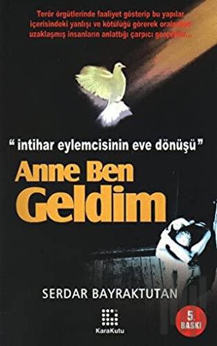 Anne Ben Geldim | Kitap Ambarı