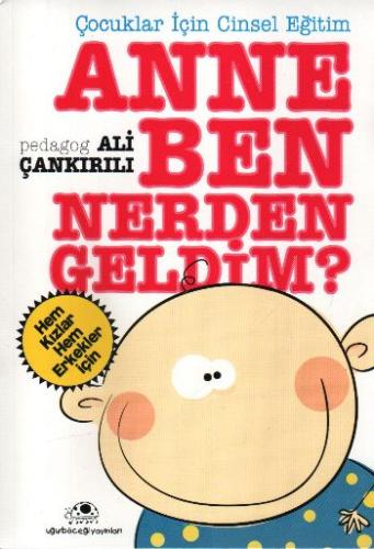 Anne Ben Nerden Geldim? | Kitap Ambarı