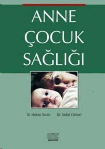 Anne Çocuk Sağlığı | Kitap Ambarı