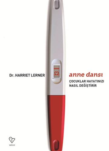 Anne Dansı - Çocuklar Hayatınızı Nasıl Değiştirir | Kitap Ambarı