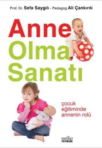 Anne Olma Sanatı | Kitap Ambarı