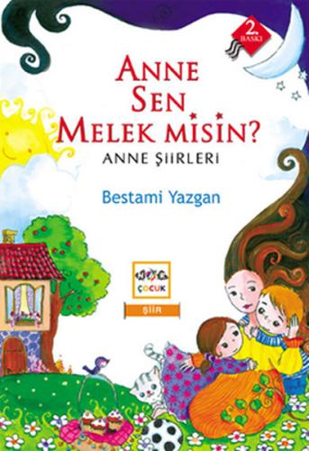 Anne Sen Melek misin? Anne Şiirleri | Kitap Ambarı